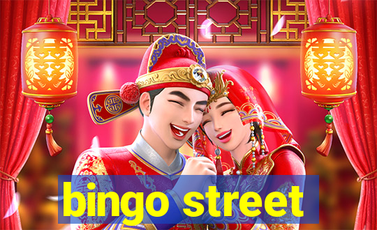 bingo street