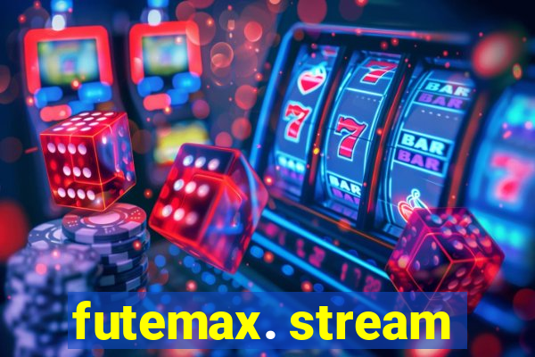 futemax. stream