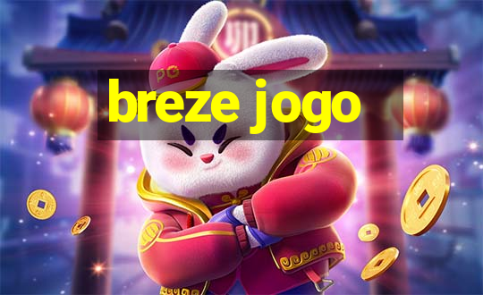 breze jogo