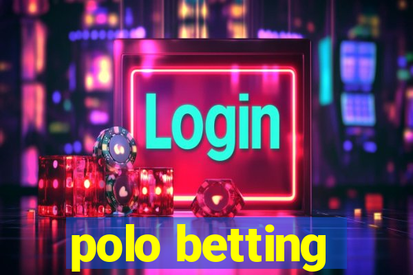 polo betting