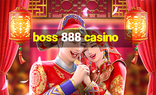 boss 888 casino