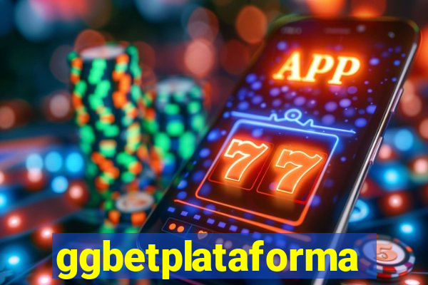 ggbetplataforma