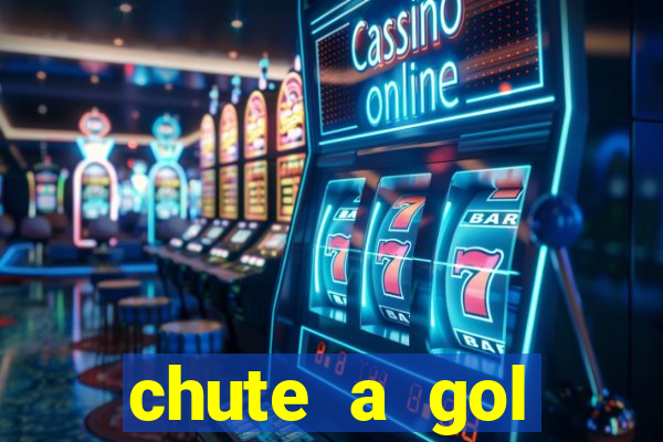 chute a gol estrela bet