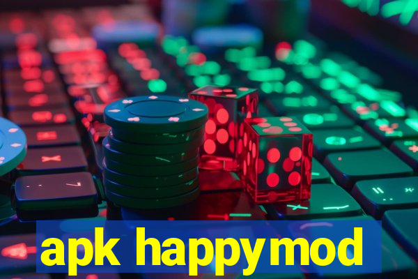 apk happymod