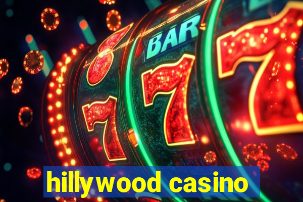 hillywood casino