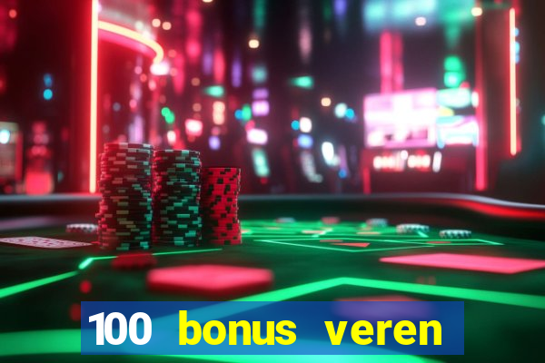 100 bonus veren casino siteleri