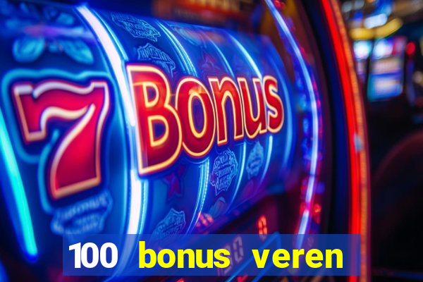 100 bonus veren casino siteleri