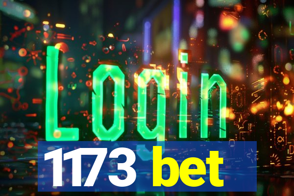 1173 bet