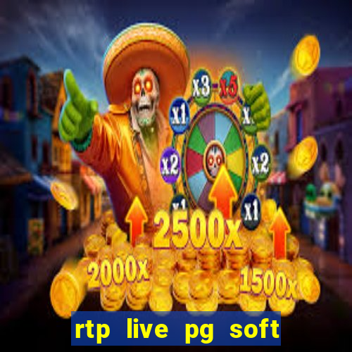 rtp live pg soft slot gac