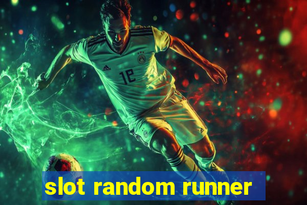 slot random runner