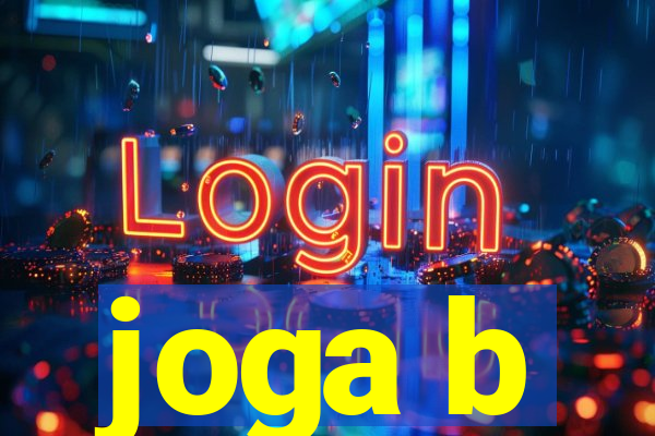 joga b