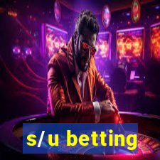 s/u betting