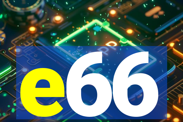 e66