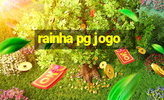 rainha pg jogo