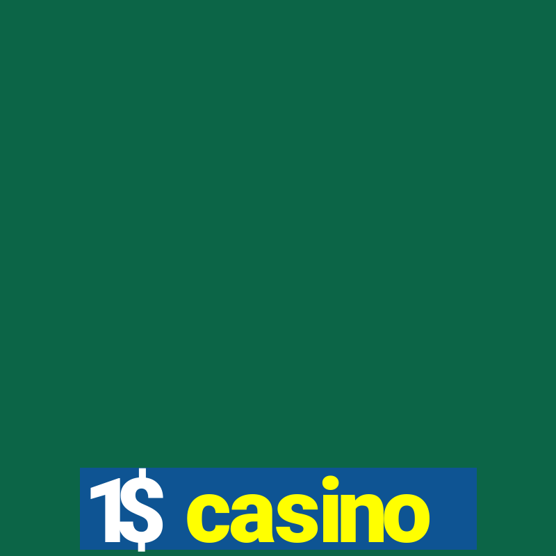 1$ casino