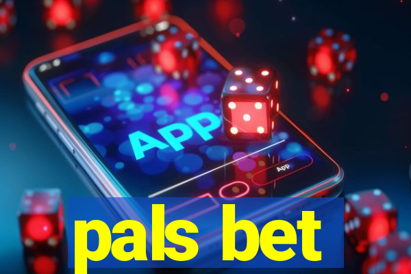 pals bet