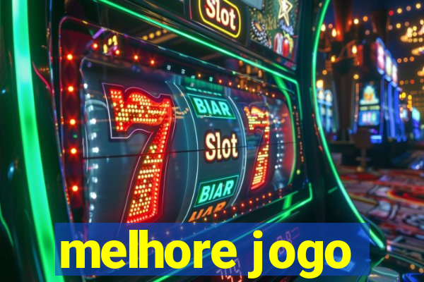 melhore jogo