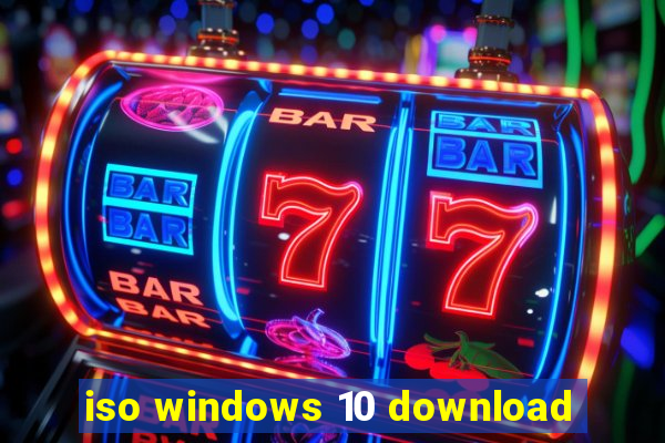 iso windows 10 download