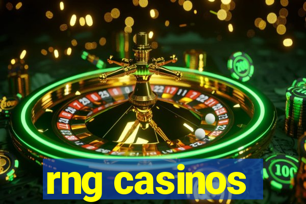 rng casinos