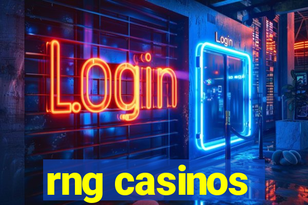 rng casinos