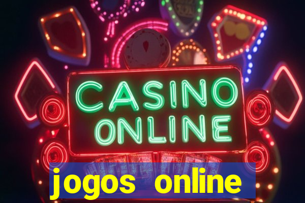 jogos online cassino ca?a níqueis