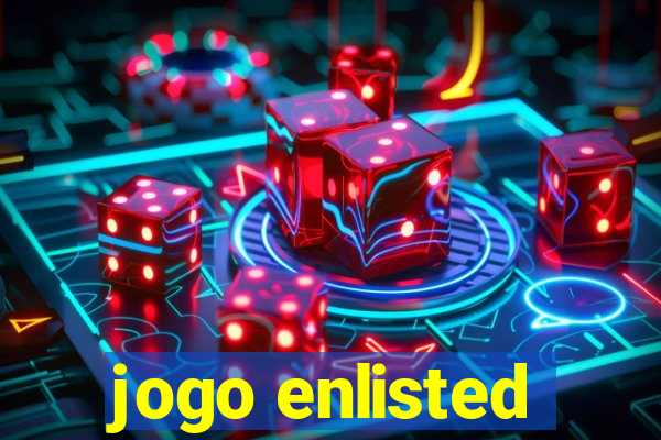 jogo enlisted