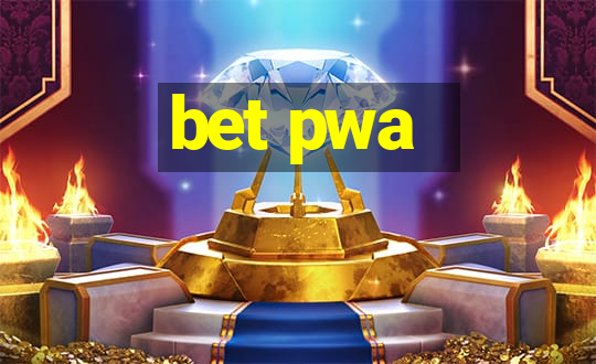 bet pwa