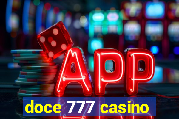 doce 777 casino