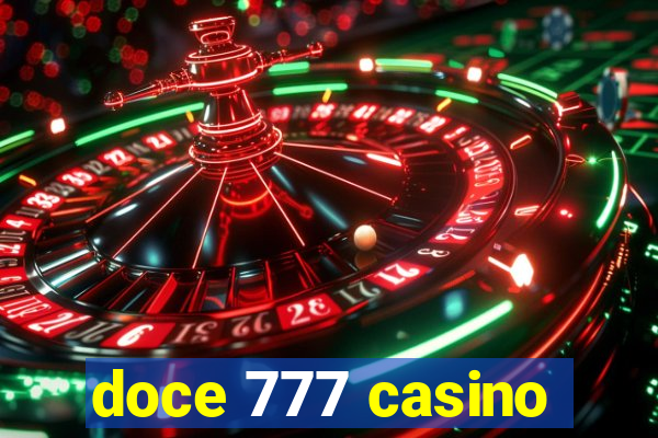 doce 777 casino