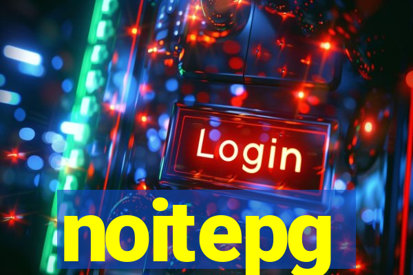 noitepg