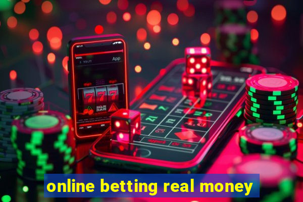 online betting real money