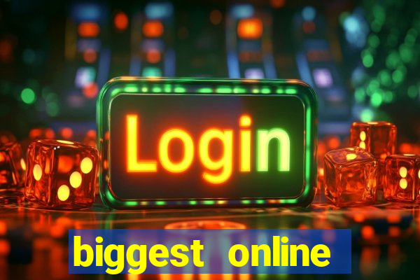 biggest online casino sites