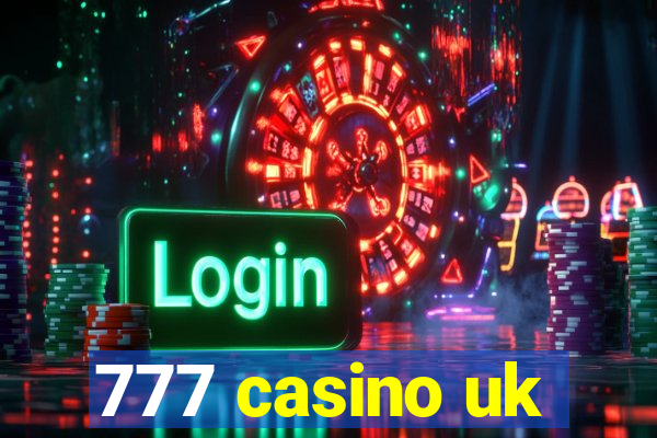 777 casino uk