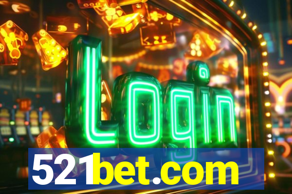 521bet.com