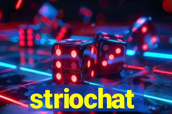 striochat