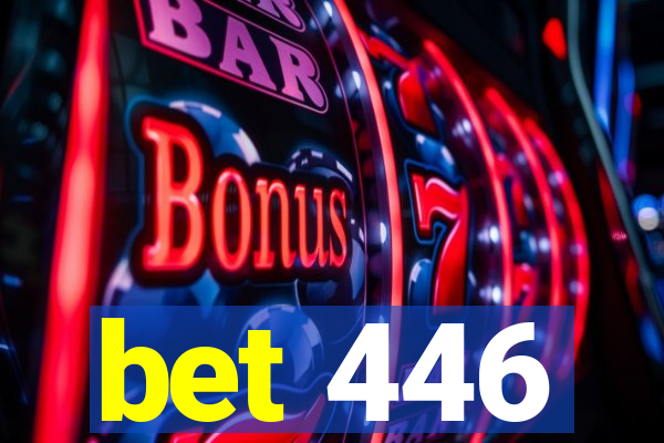 bet 446