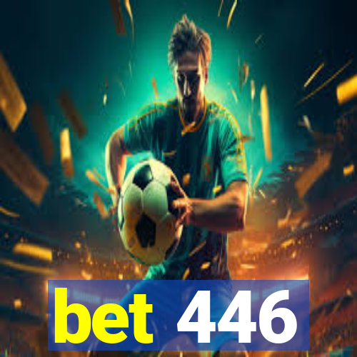 bet 446