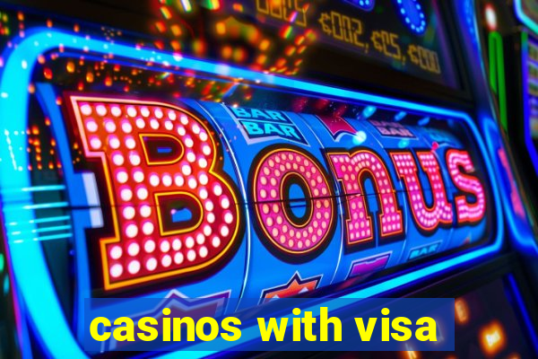 casinos with visa