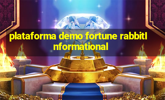 plataforma demo fortune rabbitInformational