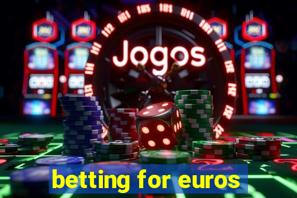 betting for euros