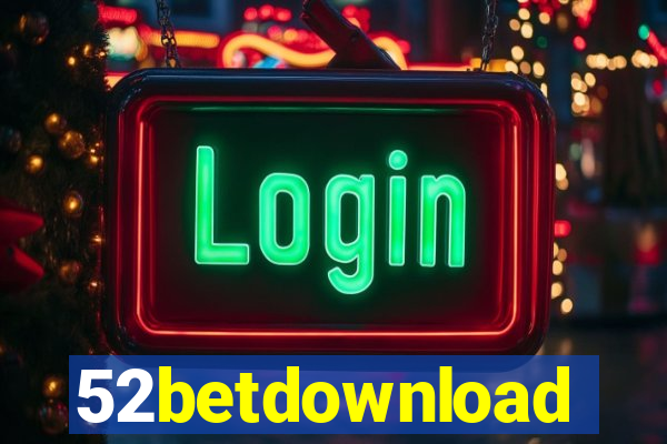 52betdownload