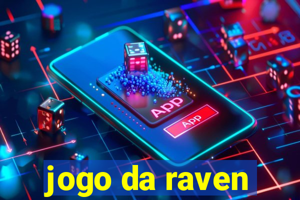 jogo da raven