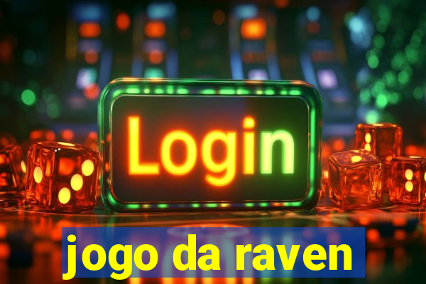 jogo da raven