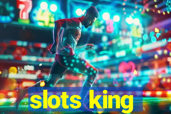 slots king