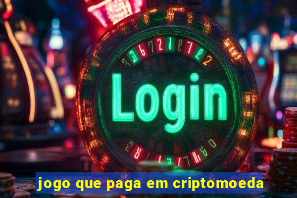 jogo que paga em criptomoeda