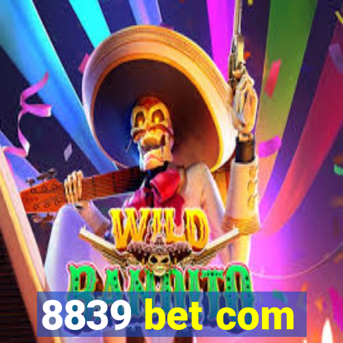 8839 bet com