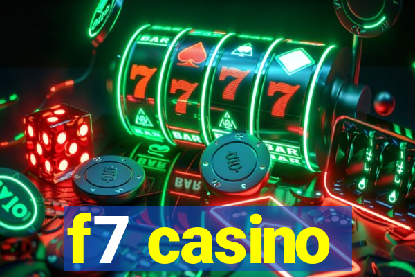 f7 casino