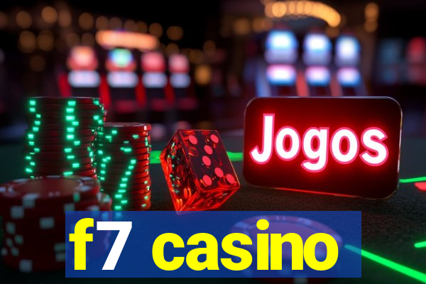 f7 casino