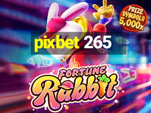 pixbet 265