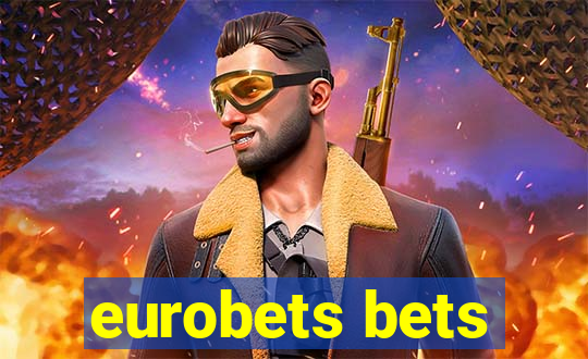 eurobets bets